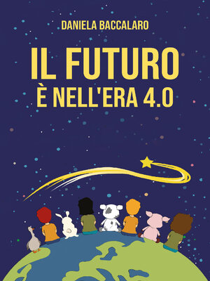 cover image of IL FUTURO E&#39; NELL&#39;ERA 4.0
